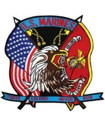 US Marine Corps These Colors Never Run Back Patch (10" x 10")