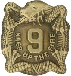 9th Infantry Regiment Keep Up The Fire Pin - (1 1/16 inch)