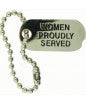 Women Proudly Served Dog Tag Pin - (1 inch)