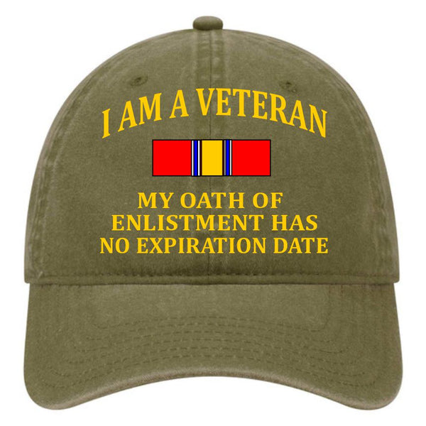 I Am A Veteran.  My Oath of Enlistment has No Expiration Date - OD Green