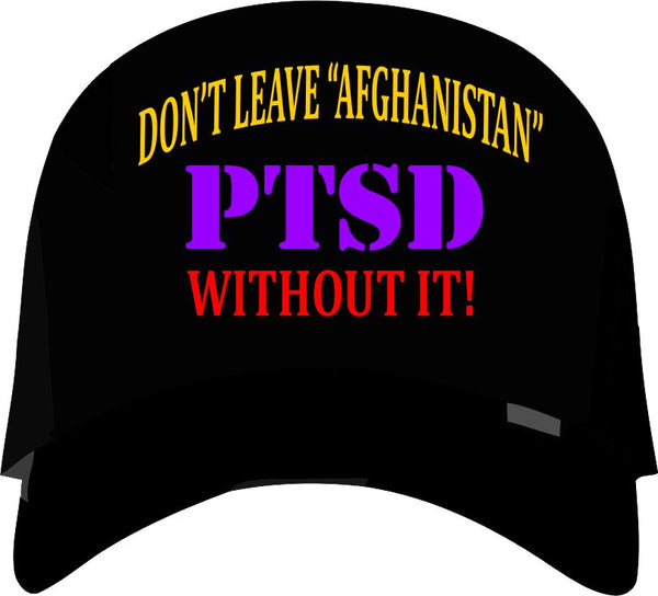 PTSD - Don't Leave Afghanistan Without It - Black Cap