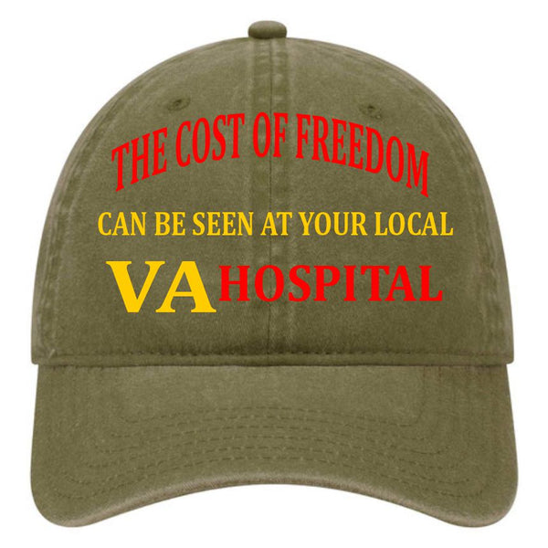 The Cost Of Freedom Can Be Seen At Your Local VA Hospital - OD Green