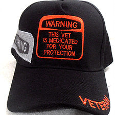 Warning, This Vet Has been Medicated For Your Protection